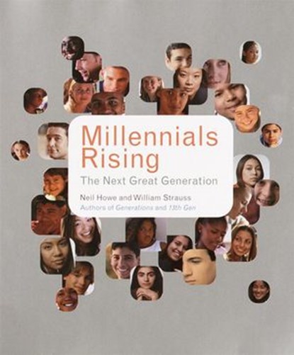 Millennials Rising, Neil Howe ; William Strauss - Ebook - 9780307557940