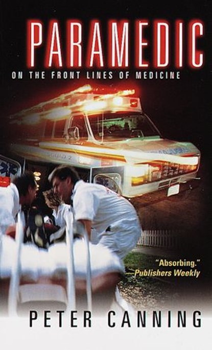 Paramedic, Peter Canning - Ebook - 9780307558930