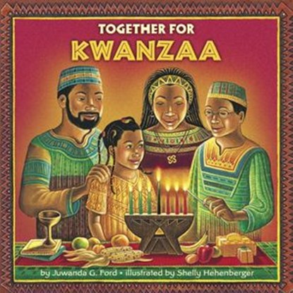 Together for Kwanzaa, Juwanda G. Ford - Ebook - 9780307560704