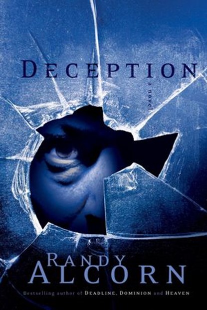 Deception, Randy Alcorn - Ebook - 9780307561497