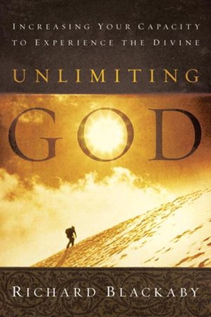 Unlimiting God, Richard Blackaby - Ebook - 9780307561626