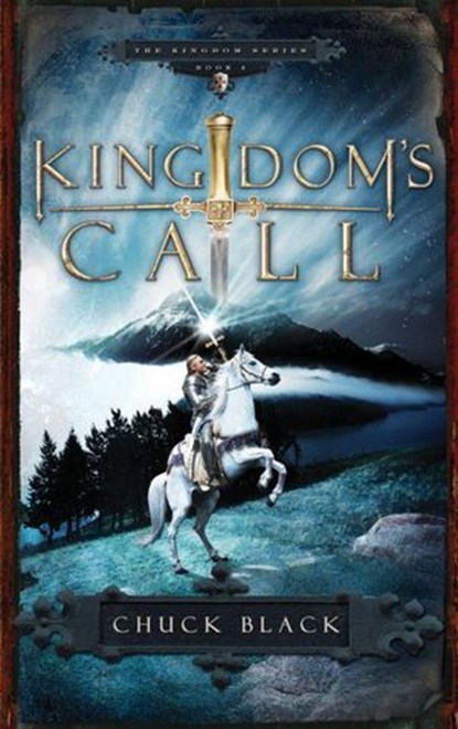Kingdom's Call, Chuck Black - Ebook - 9780307561879