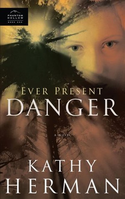 Ever Present Danger, Kathy Herman - Ebook - 9780307561961