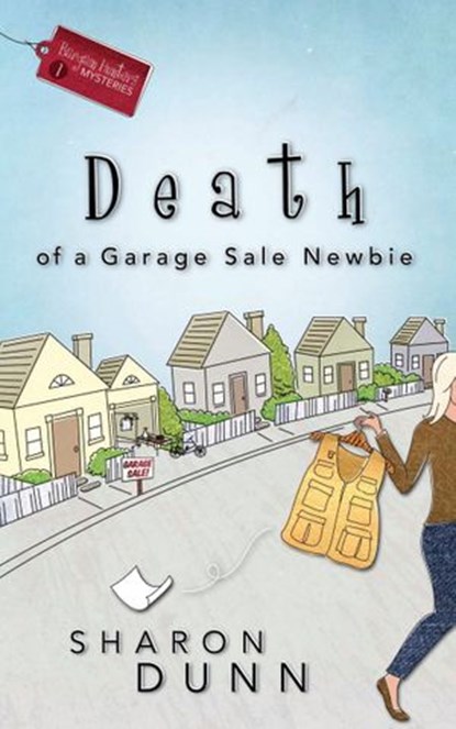 Death of a Garage Sale Newbie, Sharon Dunn - Ebook - 9780307561985