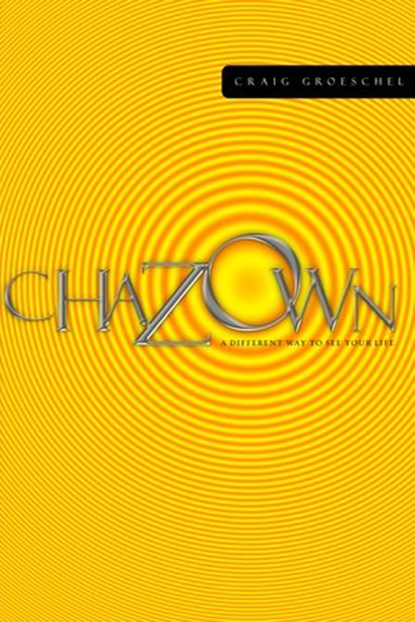 Chazown, Craig Groeschel - Ebook - 9780307562784