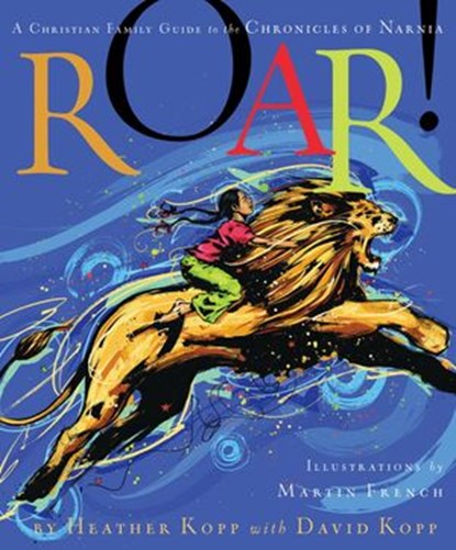 Roar!, Heather Kopp ; David Kopp - Ebook - 9780307563125