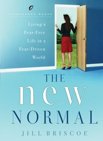The New Normal, Jill Briscoe - Ebook - 9780307563194