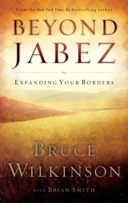 Beyond Jabez, Bruce Wilkinson - Ebook - 9780307563545