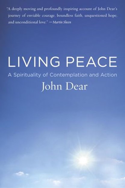 Living Peace, John Dear - Ebook - 9780307563699