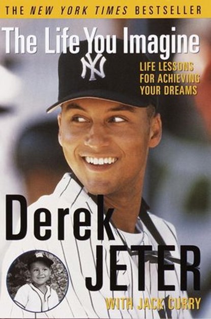 The Life You Imagine, Derek Jeter - Ebook - 9780307565945