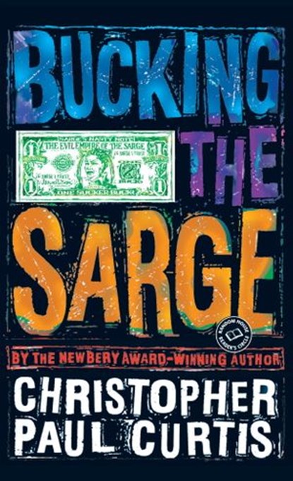 Bucking the Sarge, Christopher Paul Curtis - Ebook - 9780307567253