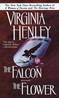 The Falcon and the Flower | Virginia Henley | 