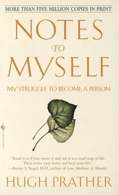 Notes to Myself, Hugh Prather - Ebook - 9780307569868