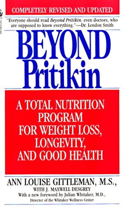 Beyond Pritikin, Ann Louise Gittleman PH.D., CNS - Ebook - 9780307571953