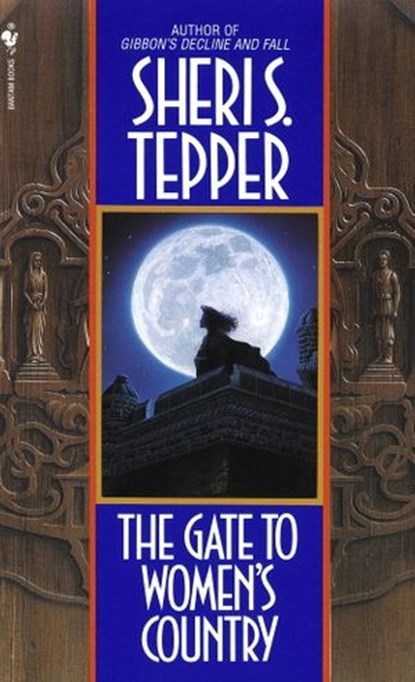 The Gate to Women's Country, Sheri S. Tepper - Ebook - 9780307573445
