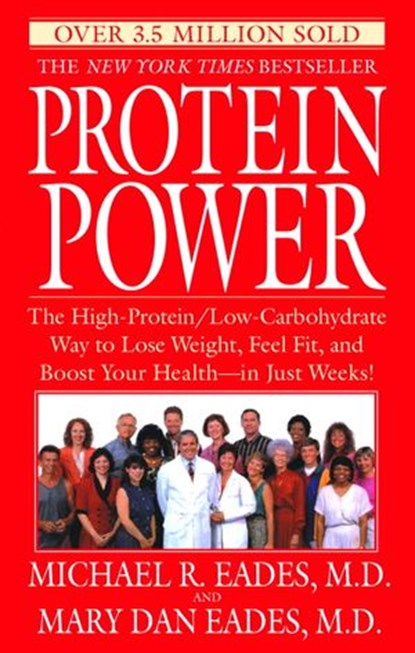 Protein Power, Michael R. Eades ; Mary Dan Eades - Ebook - 9780307573803