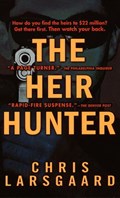 The Heir Hunter | Chris Larsgaard | 
