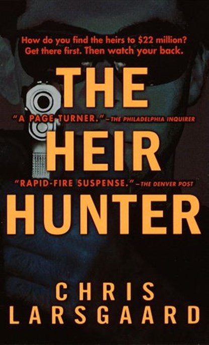 The Heir Hunter, Chris Larsgaard - Ebook - 9780307574701