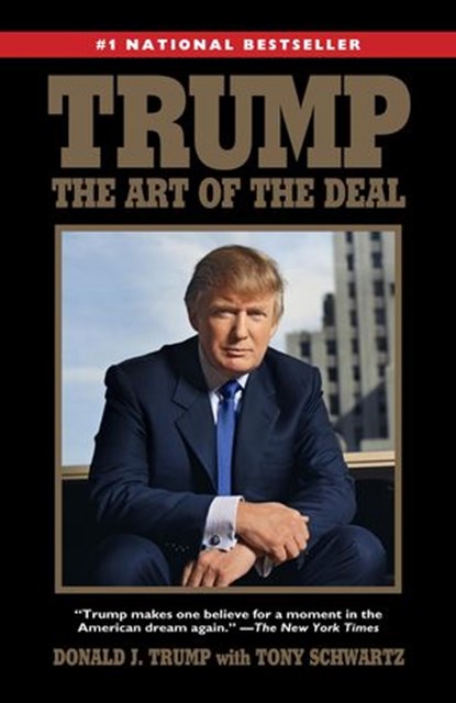 Trump: The Art of the Deal, Donald J. Trump ; Tony Schwartz - Ebook - 9780307575333