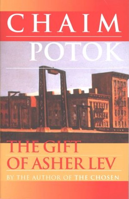 The Gift of Asher Lev, Chaim Potok - Ebook - 9780307575524