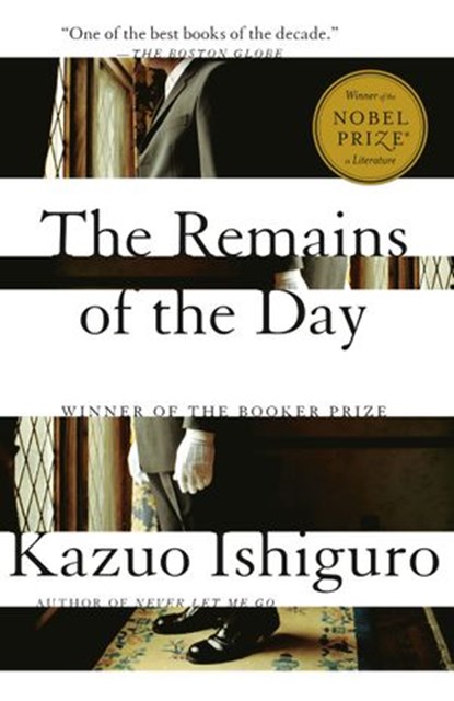 The Remains of the Day, Kazuo Ishiguro - Ebook - 9780307576187