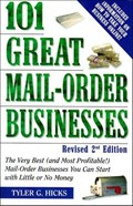101 Great Mail-Order Businesses, Revised 2nd Edition | Tyler G. Hicks | 