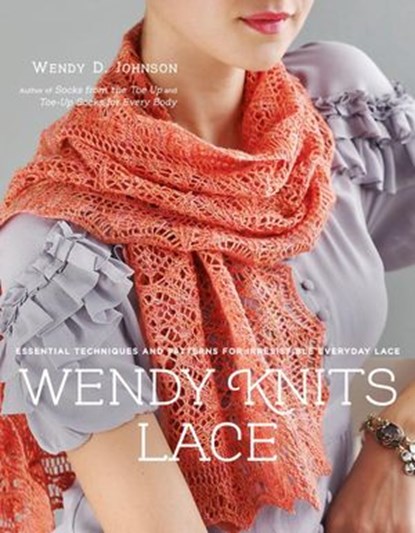 Wendy Knits Lace, Wendy D. Johnson - Ebook - 9780307586858