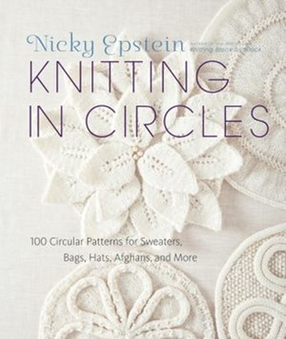 Knitting in Circles, Nicky Epstein - Ebook - 9780307587077