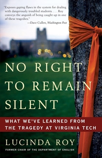 No Right to Remain Silent, Lucinda Roy - Paperback - 9780307587701