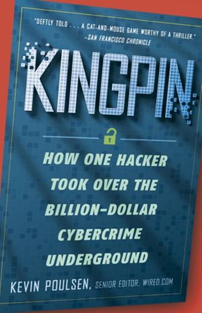 Kingpin, Kevin Poulsen - Ebook - 9780307588708