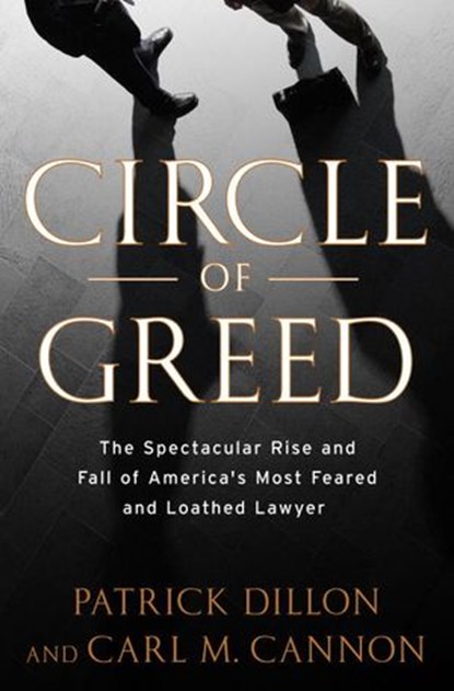 Circle of Greed, Patrick Dillon ; Carl Cannon - Ebook - 9780307589170