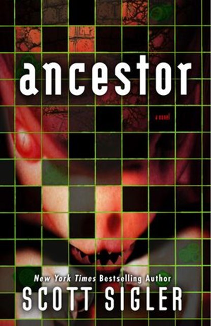 Ancestor, Scott Sigler - Ebook - 9780307589354