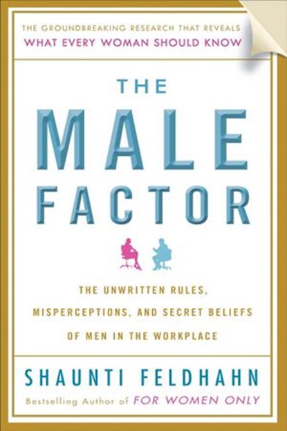 The Male Factor, Shaunti Feldhahn - Ebook - 9780307589477