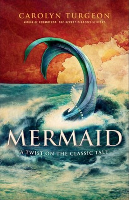 Mermaid, Carolyn Turgeon - Ebook - 9780307589989
