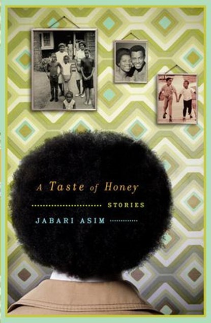 A Taste of Honey, Jabari Asim - Ebook - 9780307590053