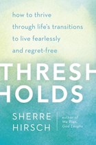 Thresholds | Sherre Hirsch | 