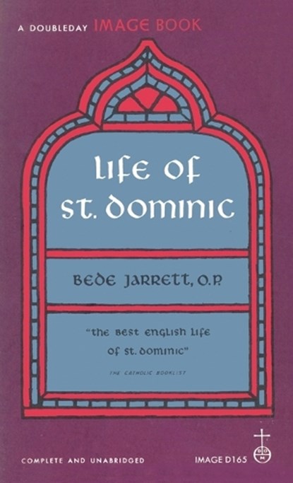 Life of St. Dominic, Bede Jarrett - Paperback - 9780307590978