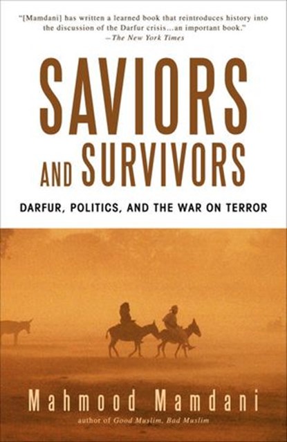 Saviors and Survivors, Mahmood Mamdani - Ebook - 9780307591180