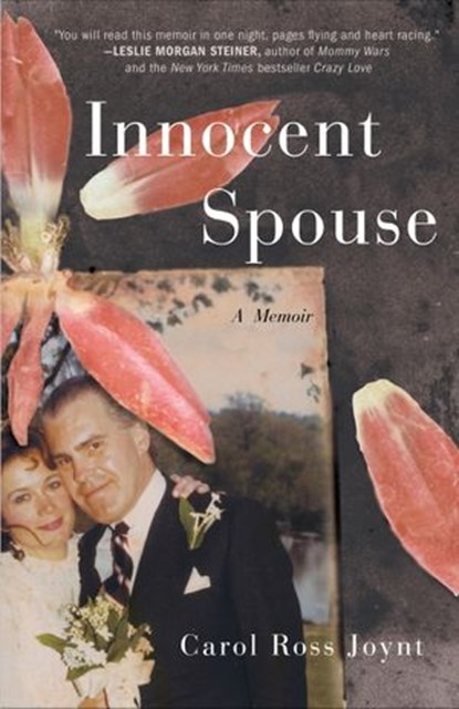 Innocent Spouse, Carol Ross Joynt - Ebook - 9780307592125