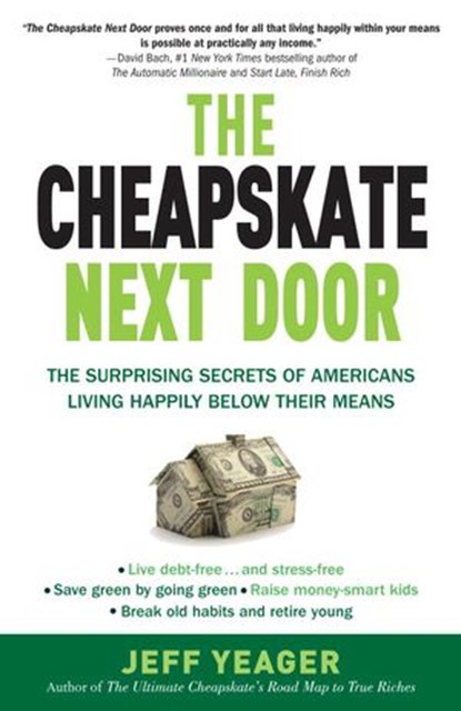 The Cheapskate Next Door, Jeff Yeager - Ebook - 9780307592477