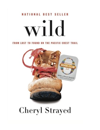 Wild: From Lost to Found on the Pacific Crest Trail, Cheryl Strayed - Gebonden - 9780307592736