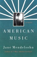 American Music | Jane Mendelsohn | 