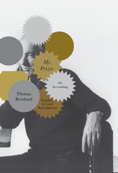 My Prizes, Thomas Bernhard - Ebook - 9780307594235