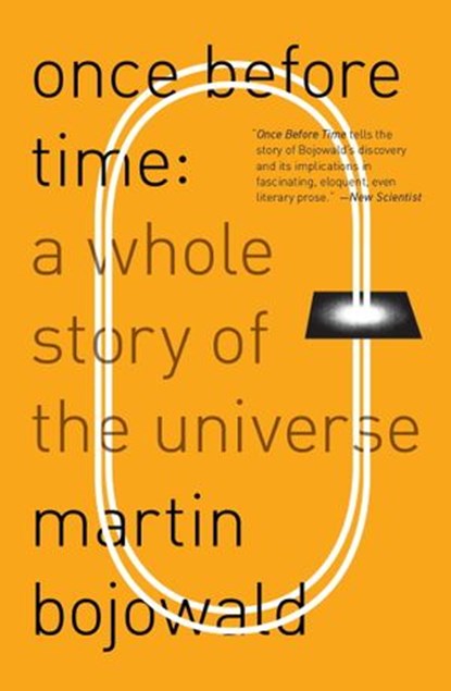 Once Before Time, Martin Bojowald - Ebook - 9780307594259