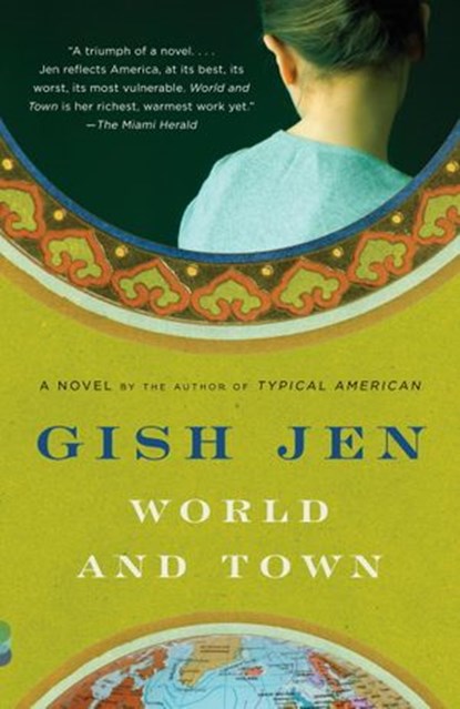 World and Town, Gish Jen - Ebook - 9780307594419