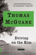 Driving on the Rim | Thomas McGuane | 