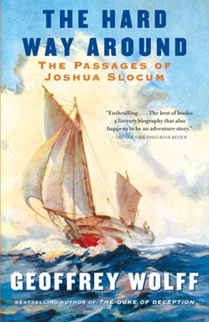 The Hard Way Around, Geoffrey Wolff - Ebook - 9780307594631