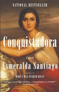 Conquistadora | Esmeralda Santiago | 