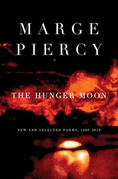 The Hunger Moon, Marge Piercy - Ebook - 9780307599810