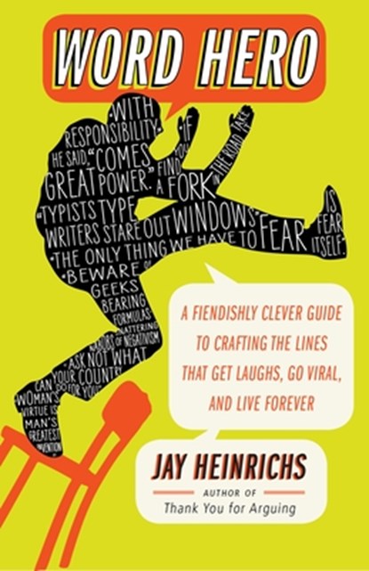 Word Hero, Jay Heinrichs - Paperback - 9780307716361